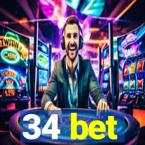 34 bet